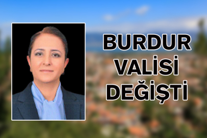 Burdur Valisi Değişti