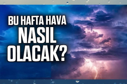 Bu Hafta Hava Nasıl Olacak ?