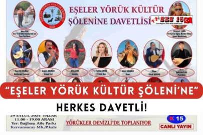 “Eşeler Yörük Kültür Şöleni’ne” Herkes Davetli!