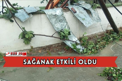 Sağanak Etkili Oldu