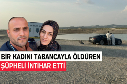 Bir Kadını Tabancayla Öldüren Şüpheli İntihar Etti