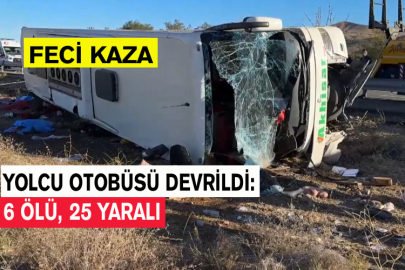 Yolcu Otobüsü Devrildi:  6 Ölü, 25 Yaralı