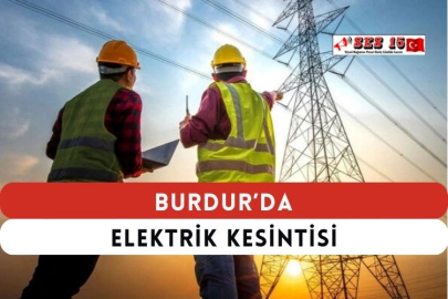 Burdur'da Elektrik Kesintisi