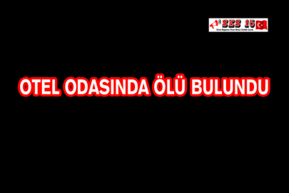 Otel Odasında Ölü Bulundu