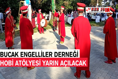 Bucak Engelliler Derneği Hobi Atölyesi Yarın Açılacak