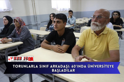 Torunlarla Sınıf Arkadaşı: 60'ında Üniversiteye Başladılar