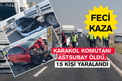 Zincirleme Kaza: Karakol Komutanı Astsubay Öldü, 15 Kişi Yaralandı