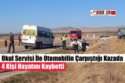 Okul Servisi İle Otomobilin Çarpıştığı Kazada 4 Kişi Hayatını Kaybetti