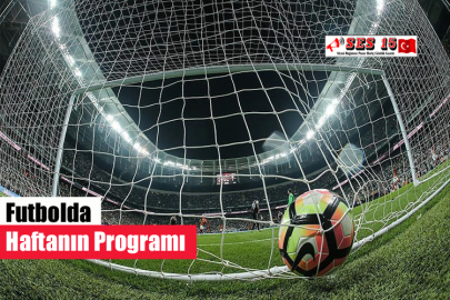 Futbolda Haftanın Programı