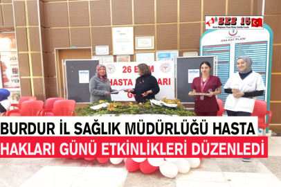 Burdur İl Sağlık Müdürlüğü Hasta Hakları Günü Etkinlikleri Düzenledi