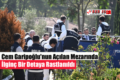 Cem Garipoğlu'nun Açılan Mezarında İlginç Bir Detaya Rastlanıldı