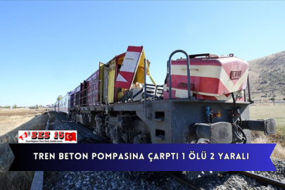 Tren Beton Pompasına Çarptı 1 Ölü 2 Yaralı