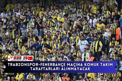 Trabzonspor-Fenerbahçe Maçına Konuk Takım Taraftarları Alınmayacak