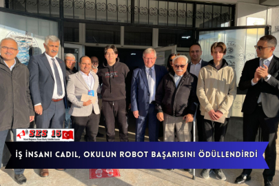 İş İnsanı Cadıl, Okulun Robot Başarısını Ödüllendirdi