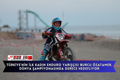 Türkiye'nin İlk Kadın Enduro Yarışçısı Burcu Özatamer, Dünya Şampiyonasında Derece Hedefliyor