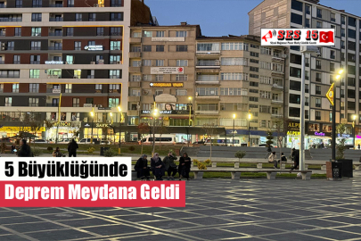 5 Büyüklüğünde Deprem Meydana Geldi