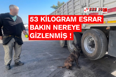 53 Kilogram Esrar Bakın Nereye Gizlenmiş !