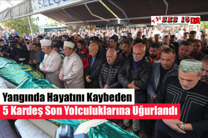 Yangında Hayatını Kaybeden 5 Kardeş Son Yolculuklarına Uğurlandı