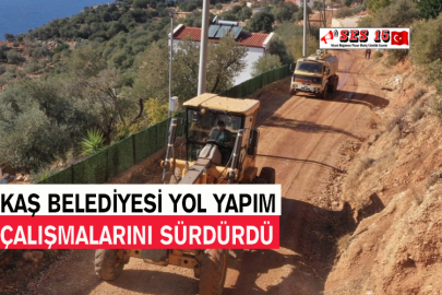 Kaş Belediyesi Yol Yapım Çalışmalarını Sürdürdü