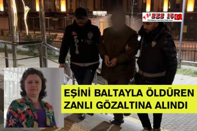 Eşini Baltayla Öldüren Zanlı Gözaltına Alındı