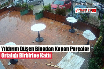 Yıldırım Düşen Binadan Kopan Parçalar Ortalığı Birbirine Kattı