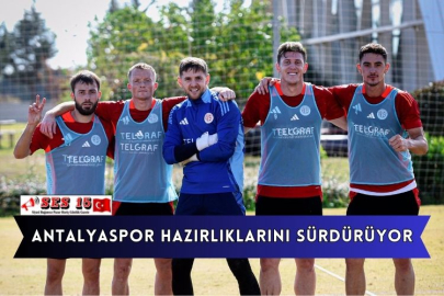 Antalyaspor Hazırlıklarını Sürdürüyor