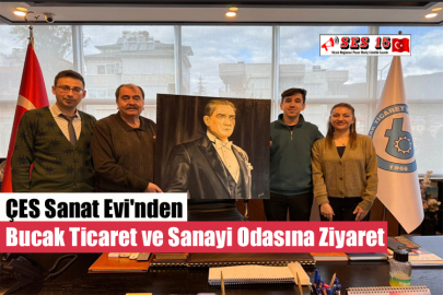 ÇES Sanat Evi'nden Bucak Ticaret ve Sanayi Odasına Ziyaret