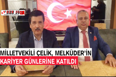 Milletvekili Çelik, MELKÜDER'in Kariyer Günlerine Katıldı