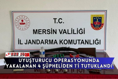 Uyuşturucu Operasyonunda Yakalanan 4 Şüpheliden 1'i Tutuklandı