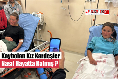 Kaybolan Kız Kardeşler Nasıl Hayatta Kalmış ?