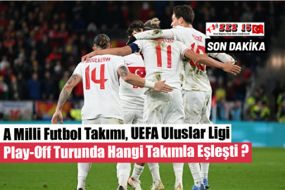 A Milli Futbol Takımı, UEFA Uluslar Ligi Play-Off Turunda Hangi Takımla Eşleşti ?