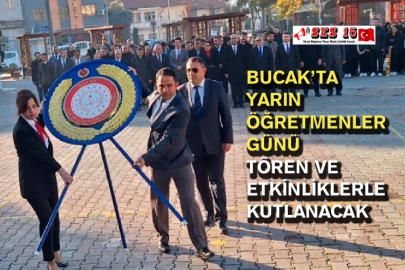 Bucak’ta Yarın Öğretmenler Günü Tören Ve Etkinliklerle Kutlanacak