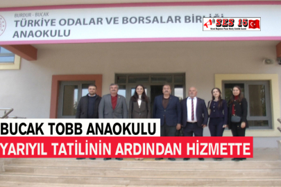 Bucak TOBB Anaokulu Yarıyıl Tatilinin Ardından Hizmette