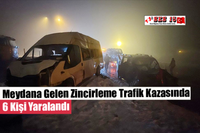 Meydana Gelen Zincirleme Trafik Kazasında 6 Kişi Yaralandı