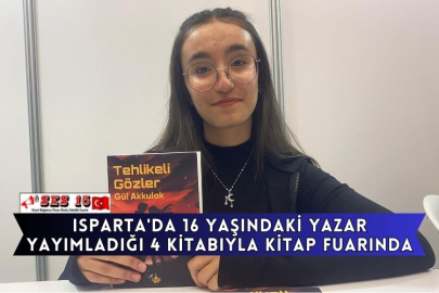 Isparta'da 16 Yaşındaki Yazar Yayımladığı 4 Kitabıyla Kitap Fuarında