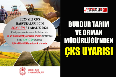 Burdur Tarım Ve Orman Müdürlüğü’nden ÇKS Uyarısı