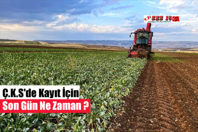 Ç.K.S'de Kayıt İçin Son Gün Ne Zaman ?