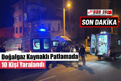 Doğalgaz Kaynaklı Patlamada 10 Kişi Yaralandı