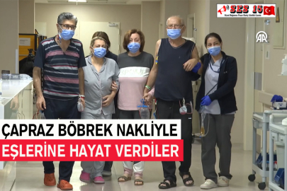 Çapraz Böbrek Nakliyle Eşlerine Hayat Verdiler