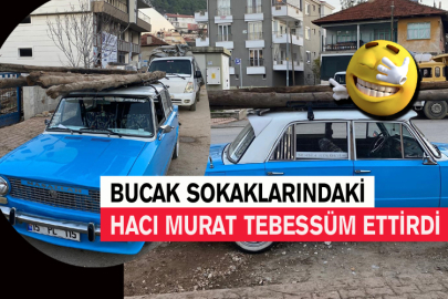 Bucak Sokaklarındaki Hacı Murat Tebessüm Ettirdi