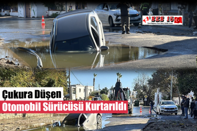 Çukura Düşen Otomobil Sürücüsü Kurtarıldı