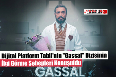 Dijital Platform Tabii'nin "Gassal" Dizisinin İlgi Görme Sebepleri Konuşuldu