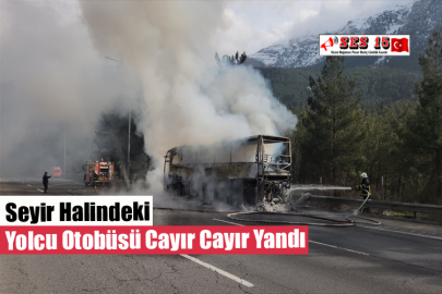 Seyir Halindeki Yolcu Otobüsü Cayır Cayır Yandı