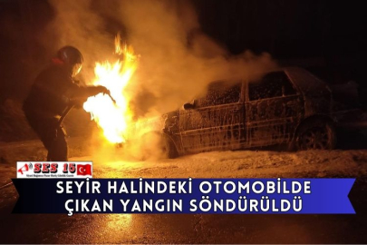 Seyir Halindeki Otomobilde Çıkan Yangın Söndürüldü