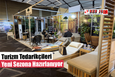 Turizm Tedarikçileri Yeni Sezona Hazırlanıyor