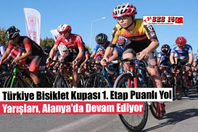 Türkiye Bisiklet Kupası 1. Etap Puanlı Yol Yarışları, Alanya'da Devam Ediyor