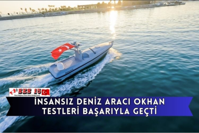 İnsansız Deniz Aracı OKHAN Testleri Başarıyla Geçti