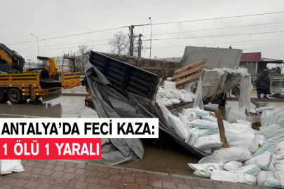 Antalya’da Feci Kaza: 1 Ölü 1 Yaralı