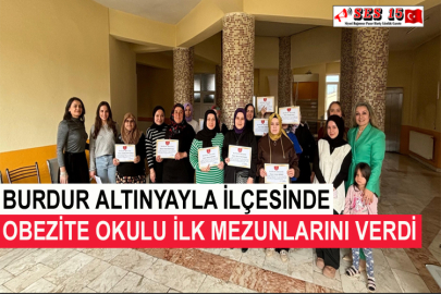 Burdur Altınyayla İlçesinde Obezite Okulu İlk Mezunlarını Verdi