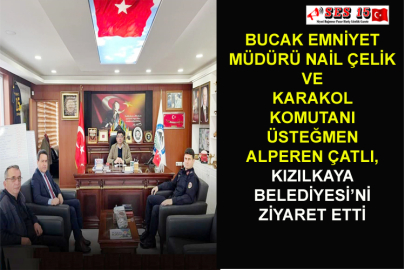 Bucak Emniyet Müdürü Nail Çelik Ve Karakol Komutanı Üsteğmen Alperen Çatlı, Kızılkaya Belediyesi’ni Ziyaret Etti